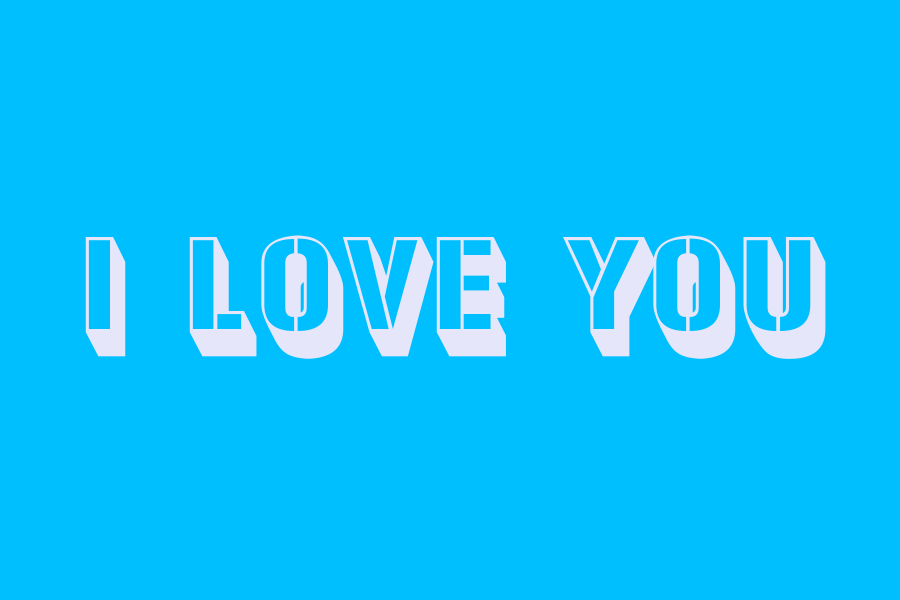 i love you
